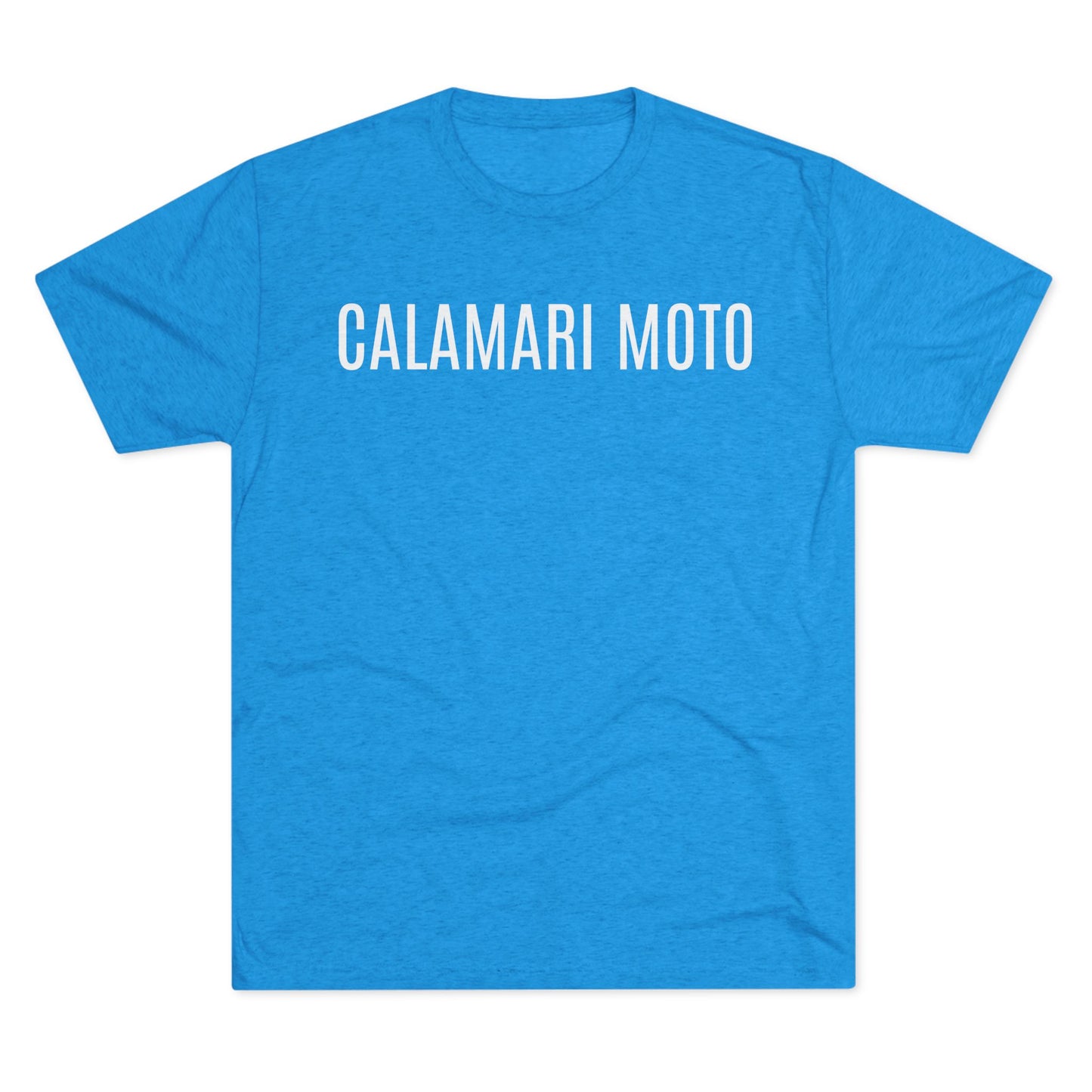 CALAMARI MOTO Unisex Tri-Blend Crew Tee